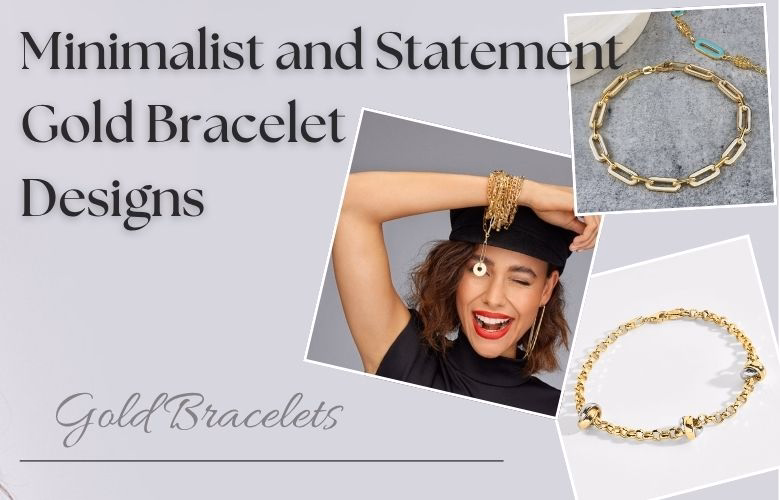 Trends in Gold Bracelets