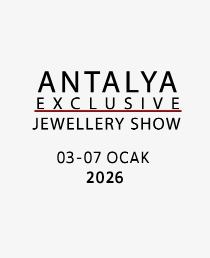 ANTALYA WXCLUSIVE JEWELLERY SHOW - 2026